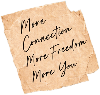 Note: More connection, more freedom, more you